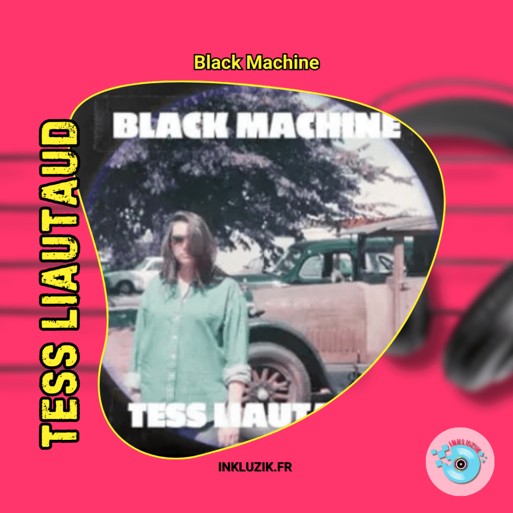 Tess Liautaud-Black Machine