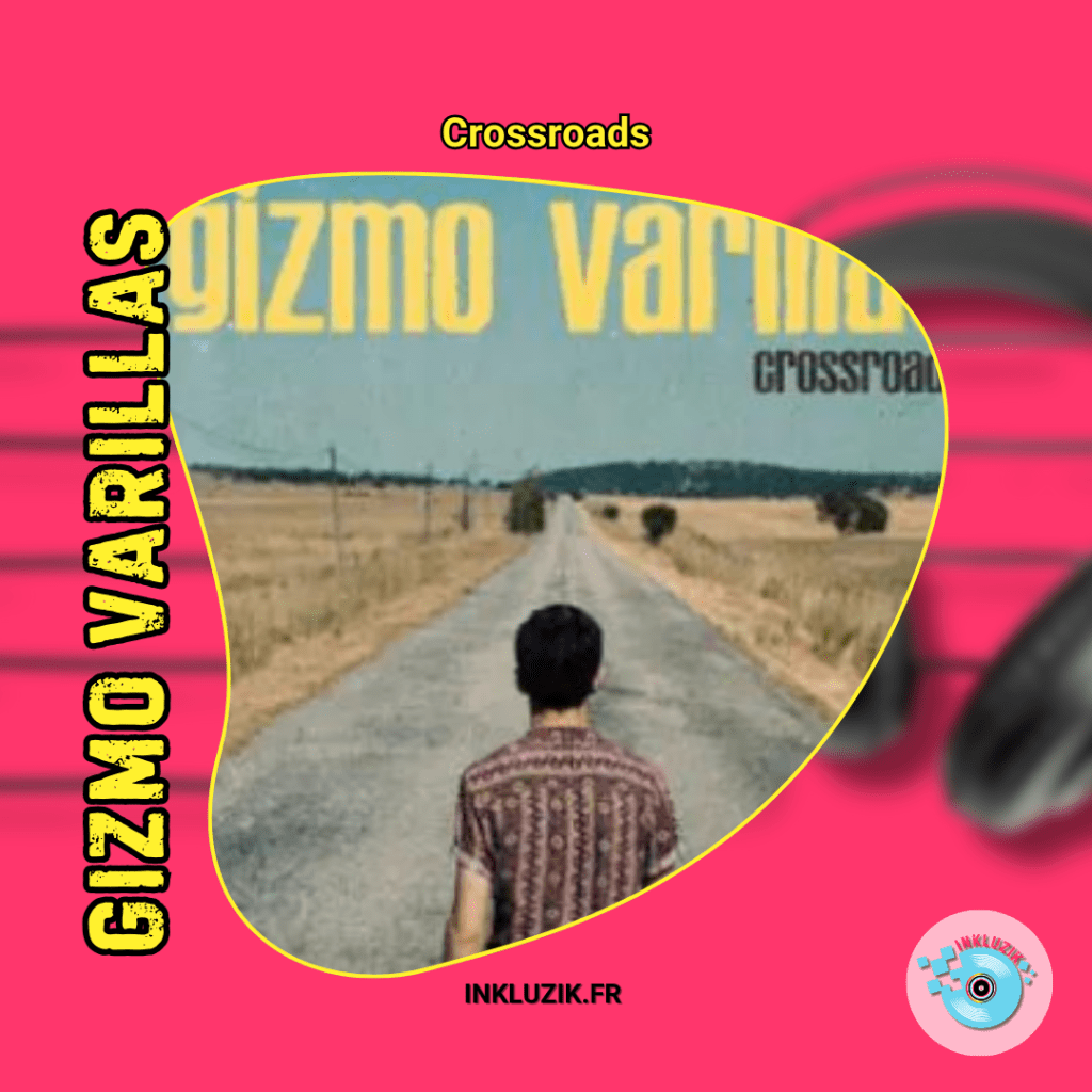 Gizmo Varillas-Crossroads