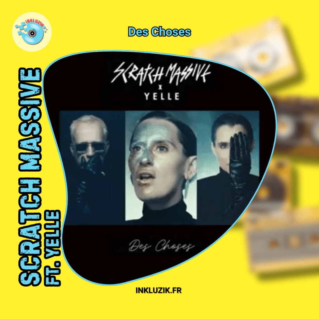 scratch massive -yelle-des choses