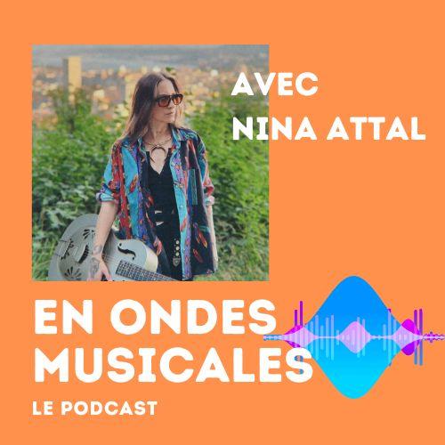 podcast en ondes musicales-nina attal