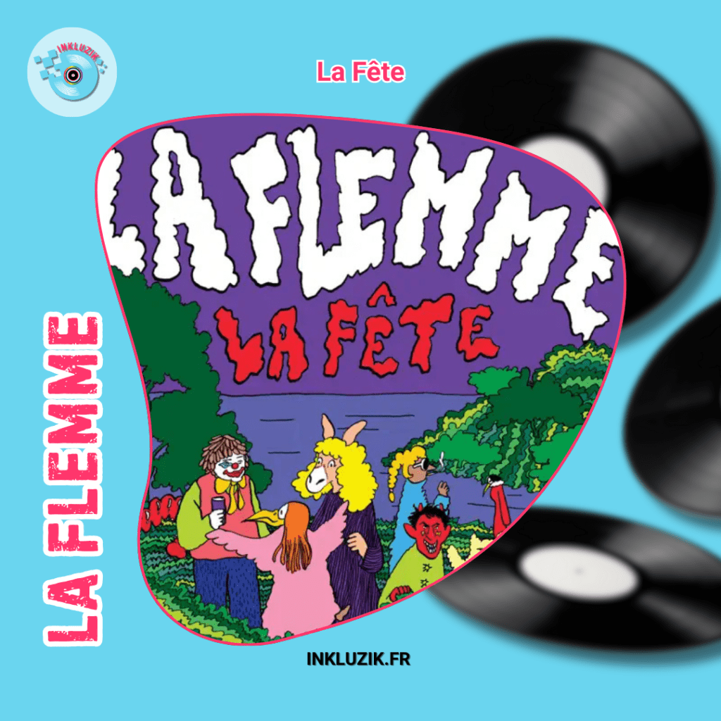 la flemme-la fete