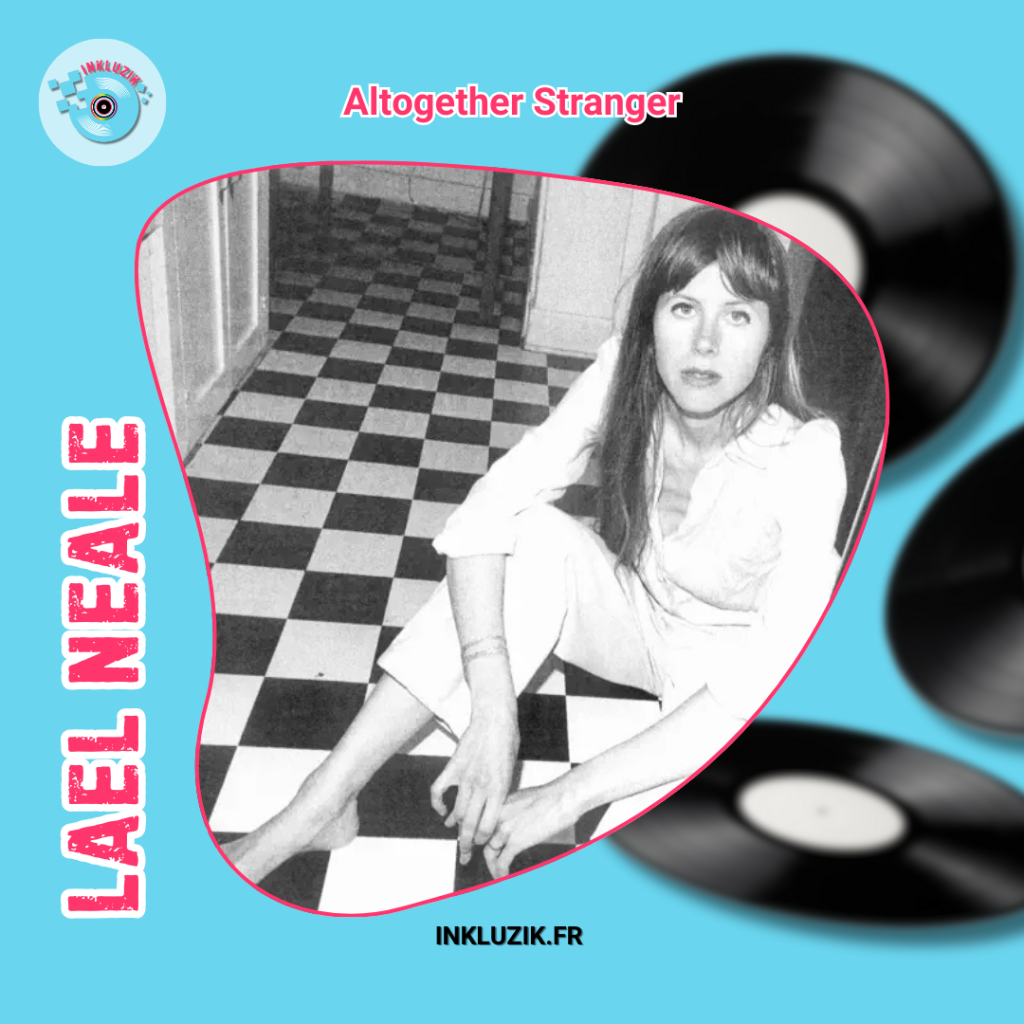 lael neale-altogether stranger