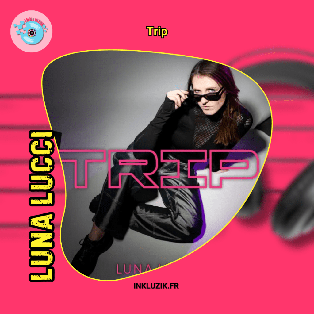 luna lucci-trip