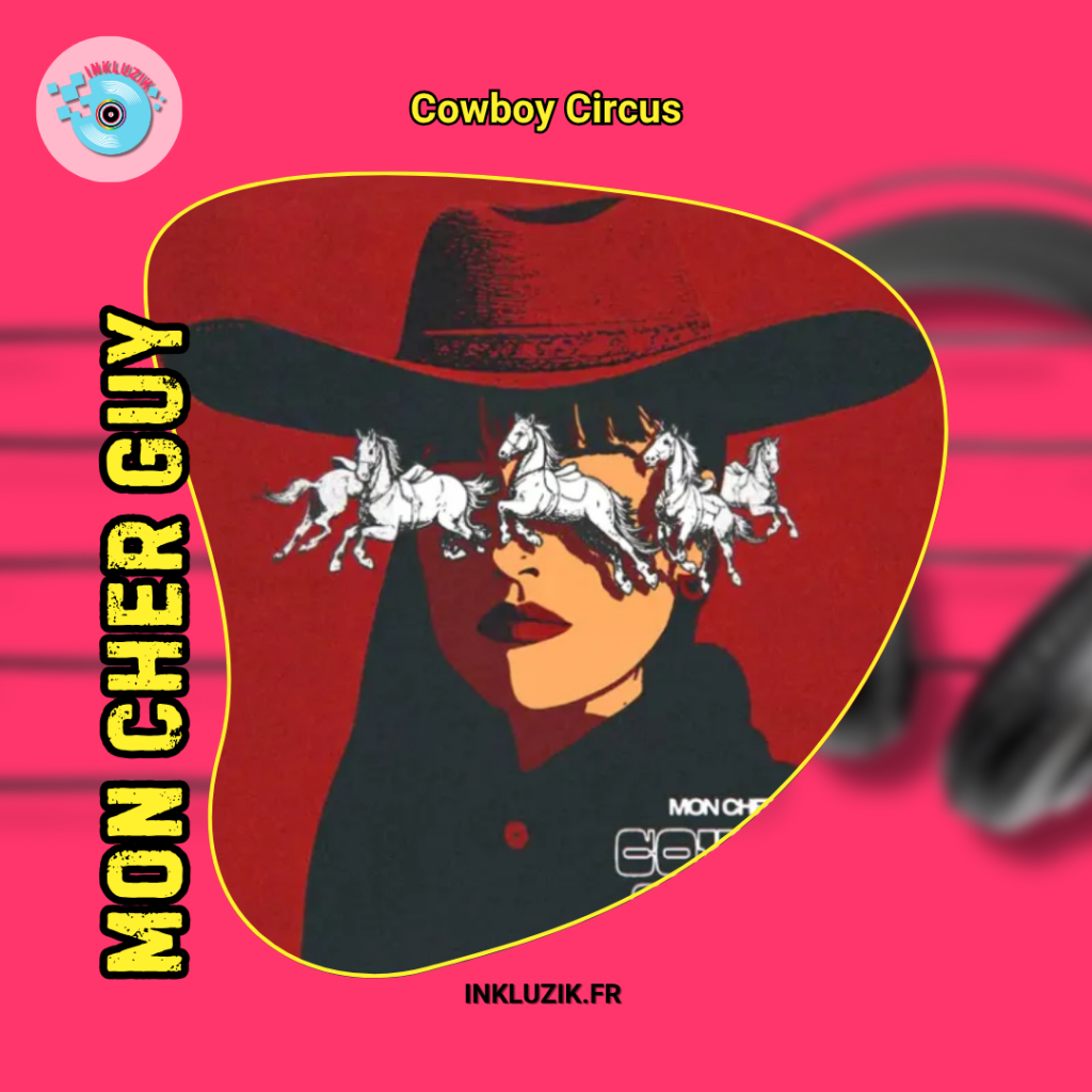 mon cher guy-cowboy circus