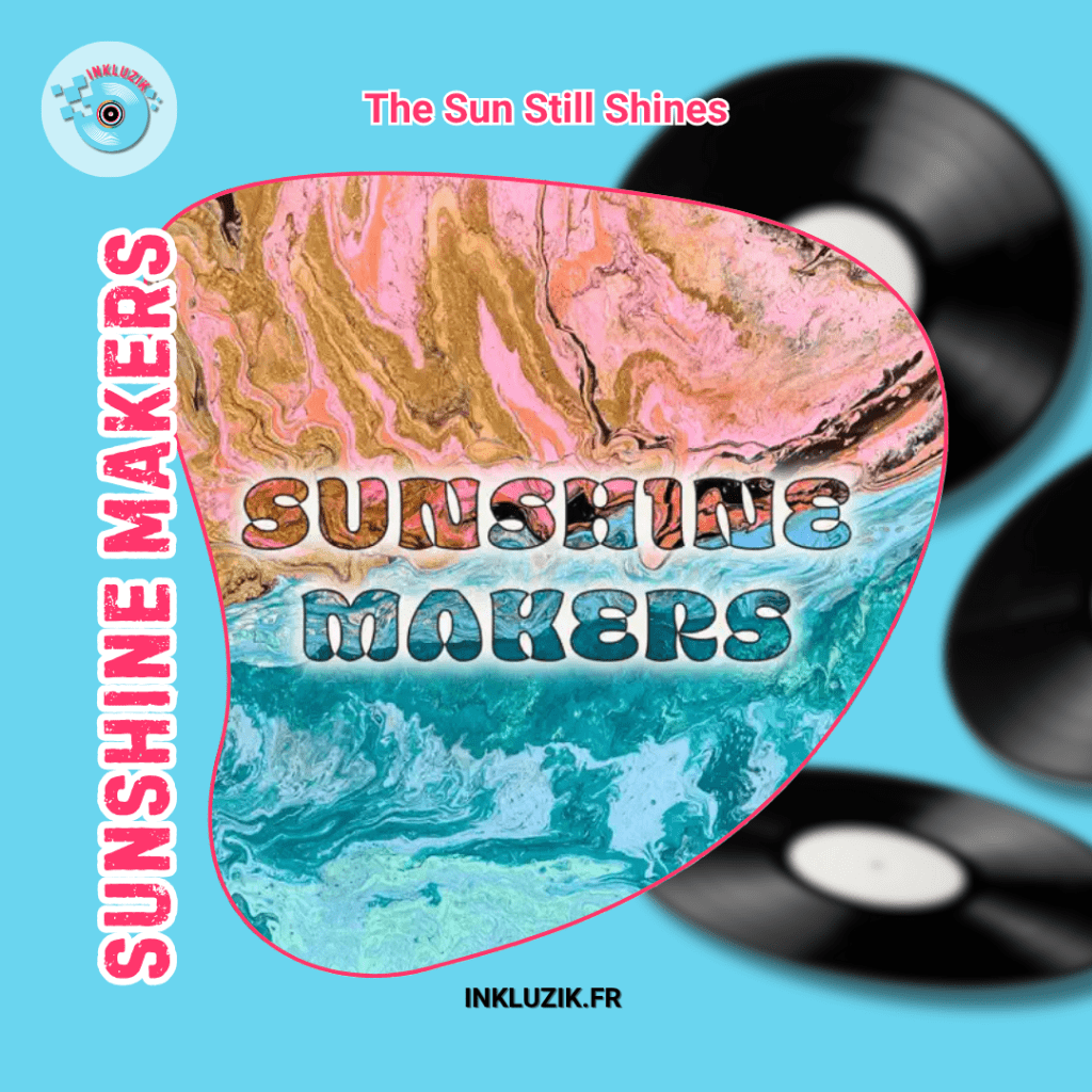 sunshine makers-the sun still shines