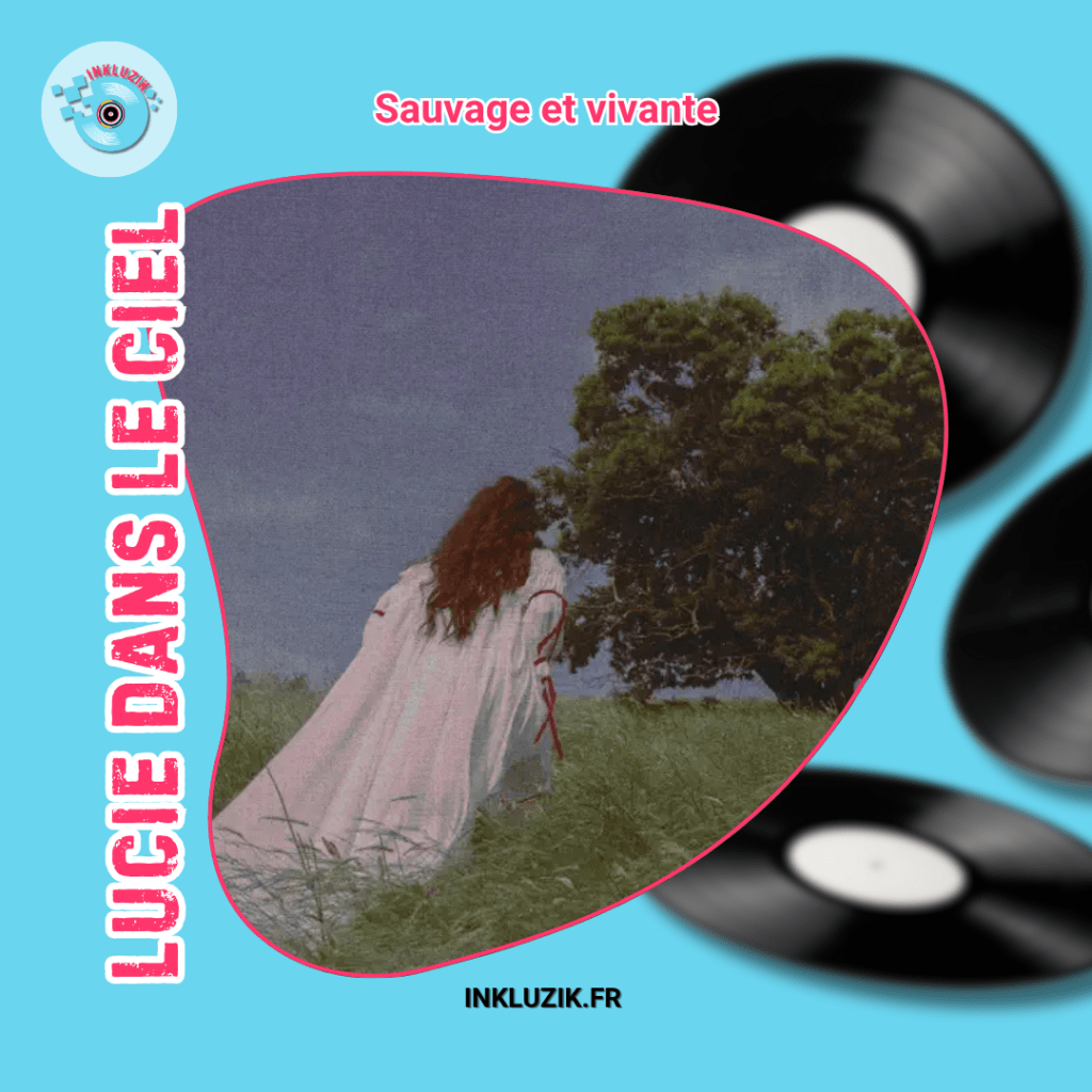 lucie dans le soleil-sauvage et vivante