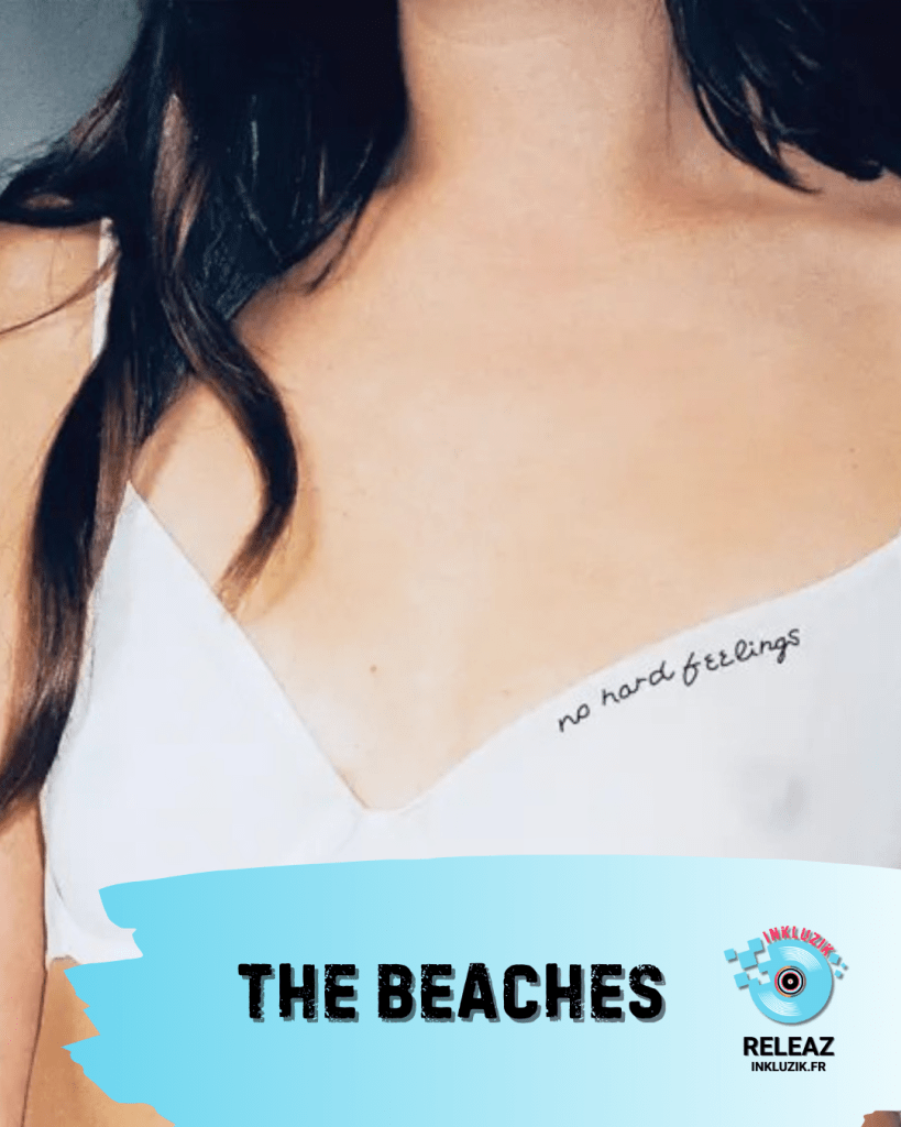 the beaches-no hard feelings